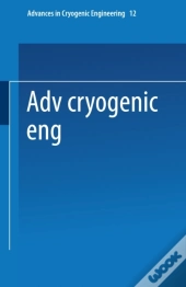 Advances In Cryogenic Engineering