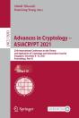 Advances In Cryptology Â€“ Asiacrypt 2021 - Preview