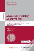 Advances In Cryptology - Asiacrypt 2022