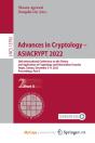 Advances In Cryptology - Asiacrypt 2022 - Preview