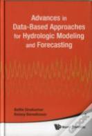 Advances In Data-Based Approaches For Hydrologic Modeling And Forecasting