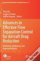 Advances In Effective Flow Separation Control For Aircraft Drag Reduction