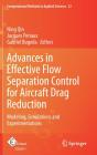 Advances In Effective Flow Separation Control For Aircraft Drag Reduction - Preview