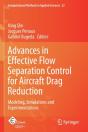 Advances In Effective Flow Separation Control For Aircraft Drag Reduction - Preview