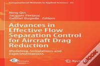Advances In Effective Flow Separation Control For Aircraft Drag Reduction