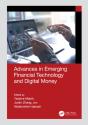 Advances In Emerging Financial Technology And Digital Money - Preview