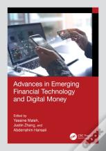 Advances In Emerging Financial Technology And Digital Money