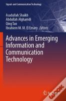 Advances In Emerging Information And Communication Technology