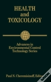 Advances In Environmental Control Technology: Health And Toxicology
