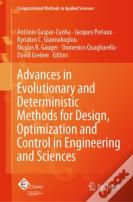 Advances In Evolutionary And Deterministic Methods For Design, Optimization And Control In Engineering And Sciences