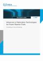 Advances In Fabrication Technologies For Power Reactor Fuels - Preview