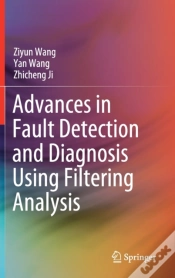 Capa do artigo Advances In Fault Detection And Diagnosis Using Filtering Analysis