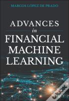 Advances In Financial Machine Learning