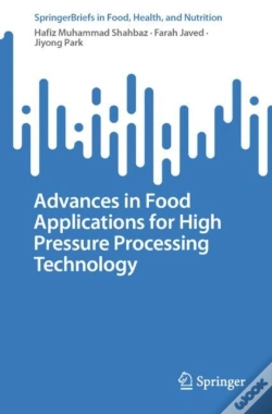 Capa do artigo Advances In Food Applications For High Pressure Processing Technology