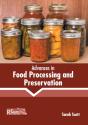 Advances In Food Processing And Preservation - Preview