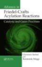 Advances In Friedel-Crafts Acylation Reactions - Preview