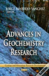 Advances In Geochemistry Research