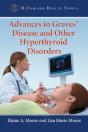 Advances In Graves' Disease And Other Hyperthyroid Disorders - Preview