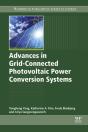 Advances In Grid-Connected Photovoltaic Power Conversion Systems - Preview