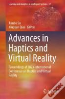 Advances In Haptics And Virtual Reality