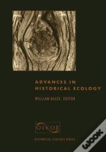 Advances In Historical Ecology