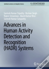 Advances In Human Activity Detection And Recognition (Hadr) Systems