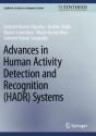 Advances In Human Activity Detection And Recognition (Hadr) Systems - Preview