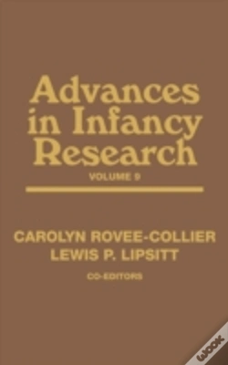 Capa do artigo Advances In Infancy Research, Volume 9