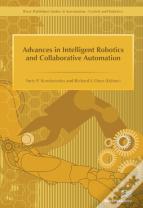 Advances In Intelligent Robotics And Collaborative Automation