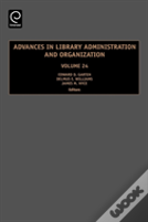 Advances In Library Administration And Organization