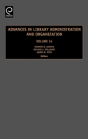 Advances In Library Administration And Organization - Preview