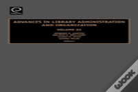 Advances In Library Administration And Organization