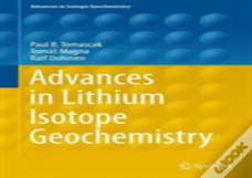 Advances In Lithium Isotope Geochemistry