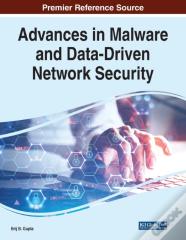 Advances In Malware And Data-Driven Network Security