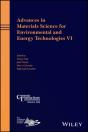 Advances In Materials Science For Environmental And Energy Technologies Vi - Preview