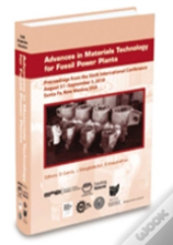 Advances In Materials Technology For Fossil Power Plants