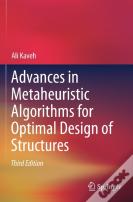 Advances In Metaheuristic Algorithms For Optimal Design Of Structures