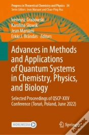 Capa do artigo Advances In Methods And Applications Of Quantum Systems In Chemistry, Physics, And Biology