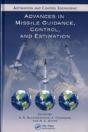 Advances In Missile Guidance, Control, And Estimation - Preview