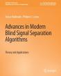 Advances In Modern Blind Signal Separation Algorithms - Preview