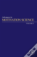 Advances In Motivation Science