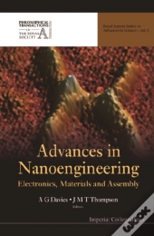 Advances In Nanoengineering: Electronics, Materials And Assembly