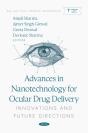 Advances In Nanotechnology For Ocular Drug Delivery: Innovations And Future Directions - Preview