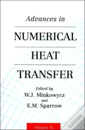 Advances In Numerical Heat Transfer, Volume 2
