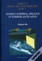 Advances In Numerical Simulation Of Nonlinear Water Waves