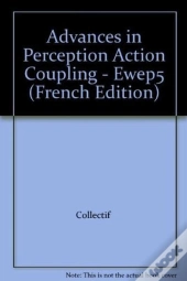 Advances In Perception ; Action Coupling Ewep 5