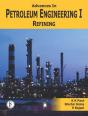 Advances In Petroleum Engineering-I, Refining - Preview