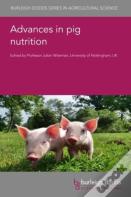Advances In Pig Nutrition