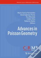 Advances In Poisson Geometry