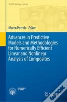Advances In Predictive Models And Methodologies For Numerically Efficient Linear And Nonlinear Analysis Of Composites